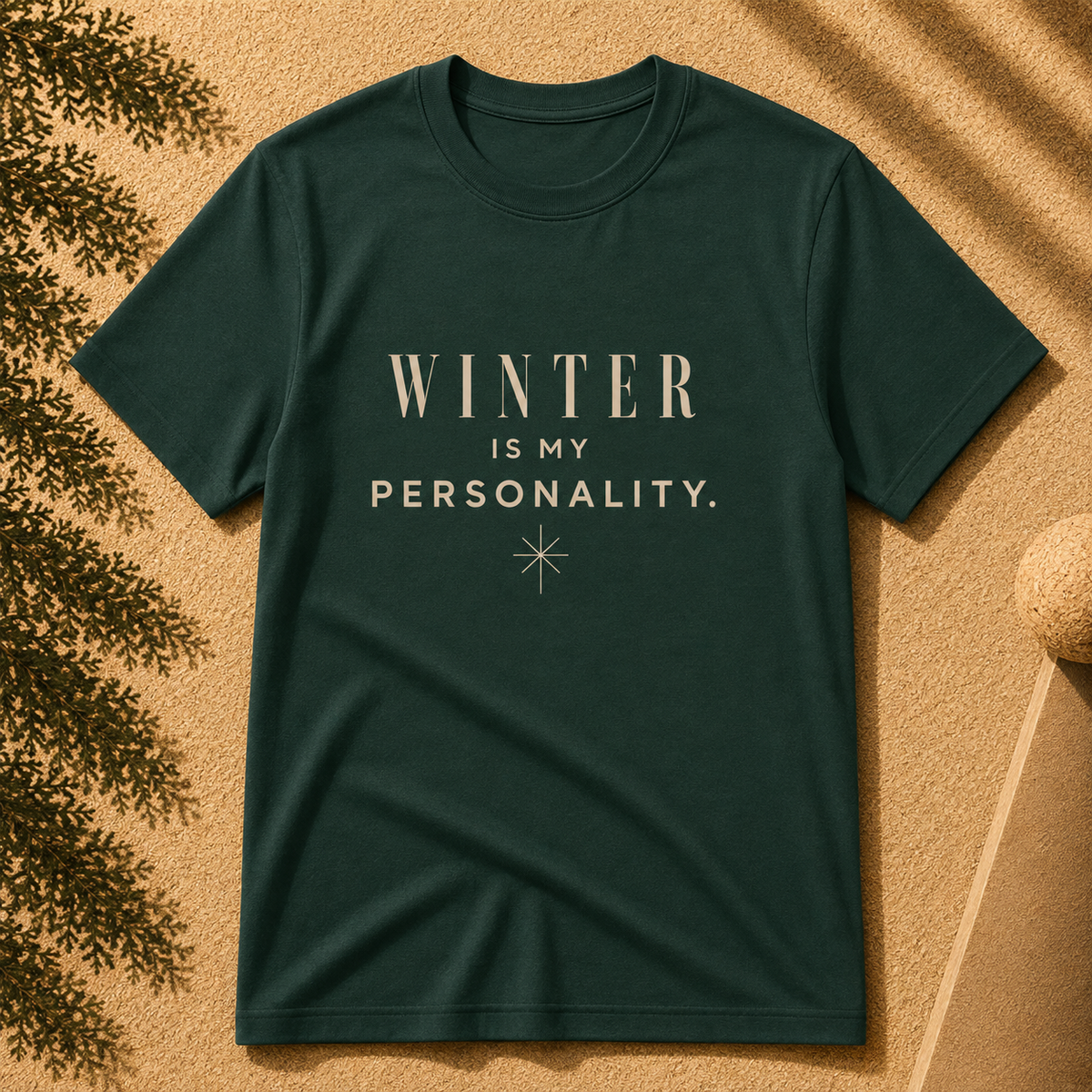 Winter Is My Personality Tee