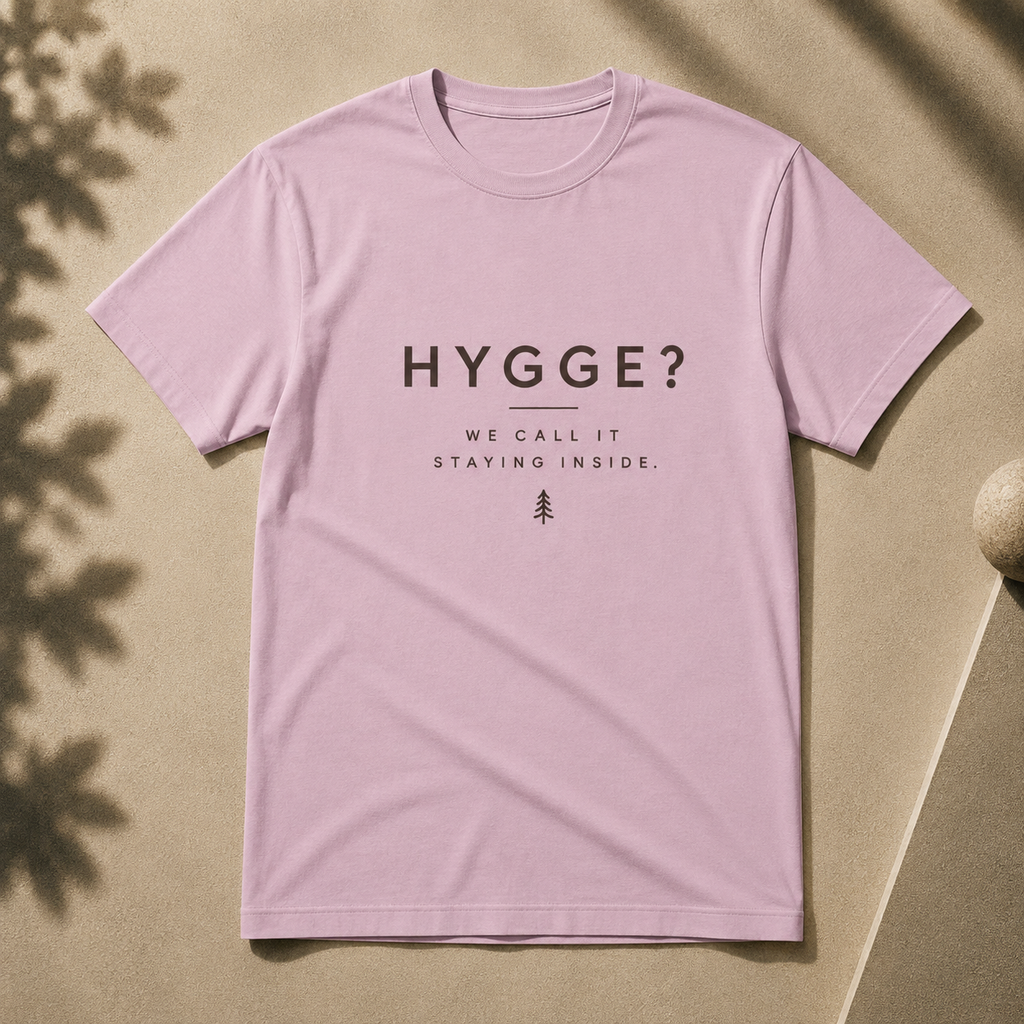 Hygge Tee