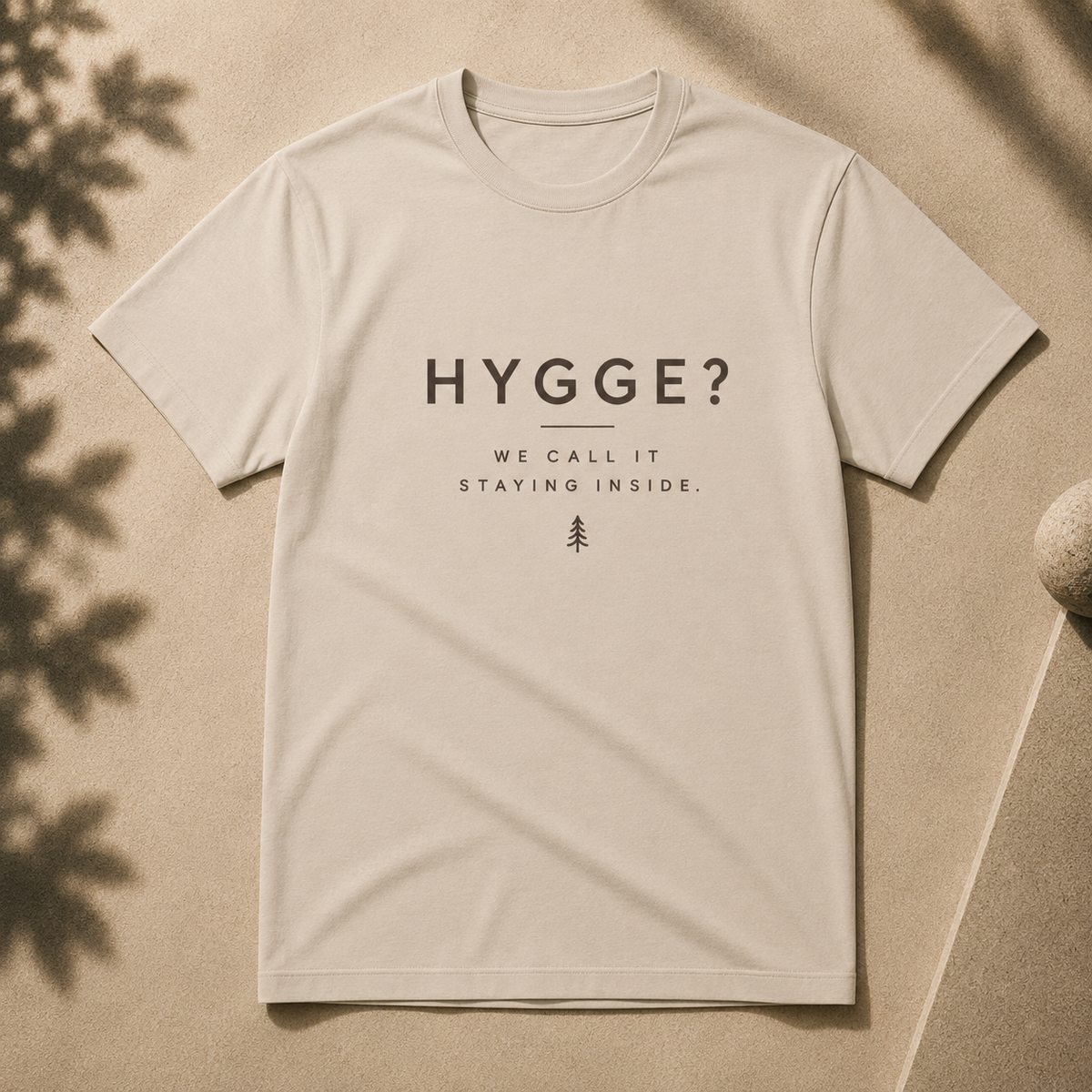Hygge Tee