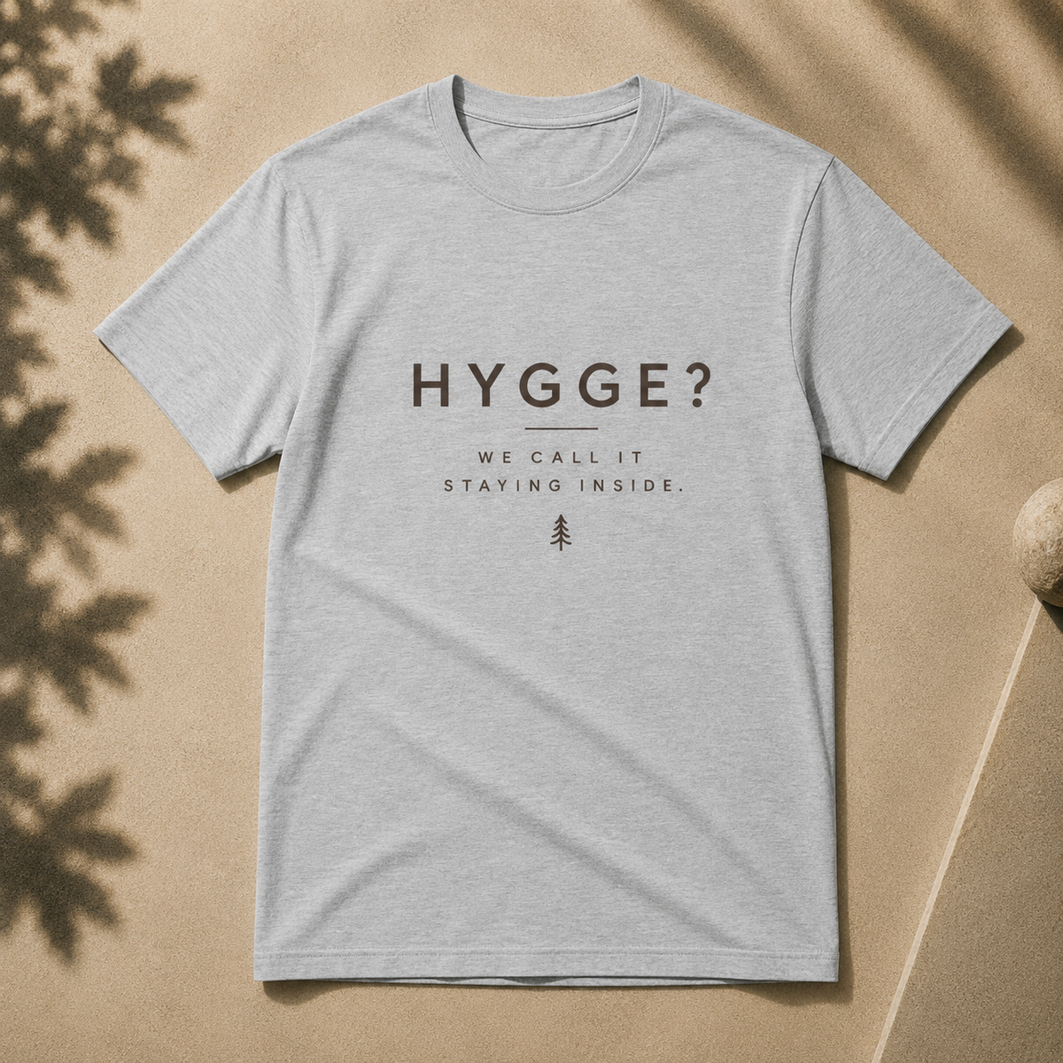 Hygge Tee
