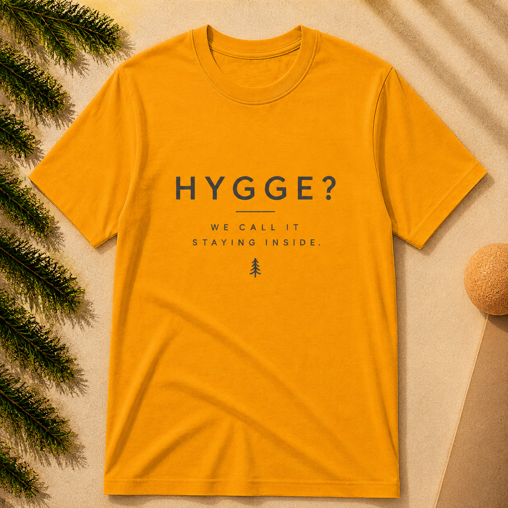 Hygge Tee